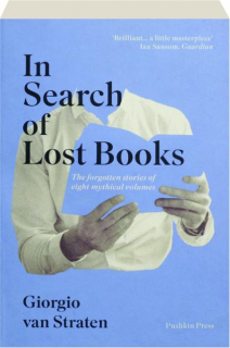 IN SEARCH OF LOST BOOKS