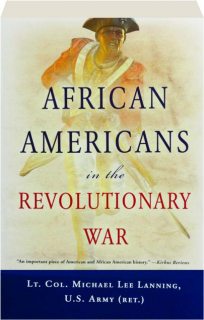AFRICAN AMERICANS IN THE REVOLUTIONARY WAR