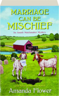 MARRIAGE CAN BE MISCHIEF