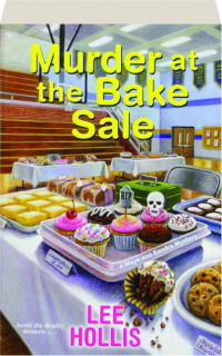 MURDER AT THE BAKE SALE