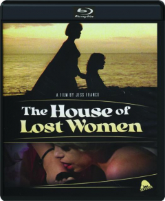 THE HOUSE OF LOST WOMEN