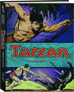 TARZAN VERSUS THE NAZIS: The Complete Burne Hogarth Comic Strip Library