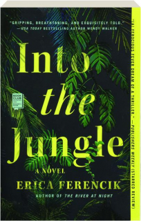 INTO THE JUNGLE