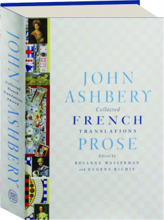 COLLECTED FRENCH TRANSLATIONS: Prose