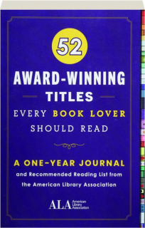 52 AWARD-WINNING TITLES EVERY BOOK LOVER SHOULD READ
