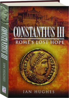 CONSTANTIUS III: Rome's Lost Hope