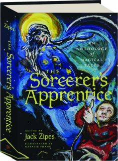 THE SORCERER'S APPRENTICE: An Anthology of Magical Tales