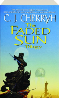 THE FADED SUN TRILOGY