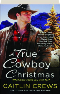 A TRUE COWBOY CHRISTMAS