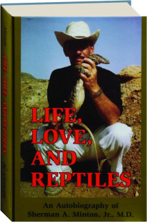LIFE, LOVE, AND REPTILES