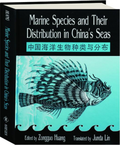 MARINE SPECIES AND THEIR DISTRIBUTION IN CHINA'S SEAS