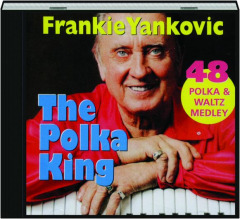 FRANKIE YANKOVIC: The Polka King