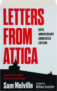 LETTERS FROM ATTICA: 50th Anniversary Annotated Edition