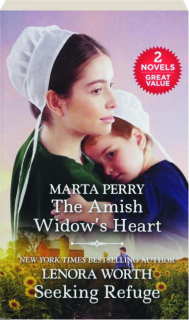 THE AMISH WIDOW'S HEART / SEEKING REFUGE