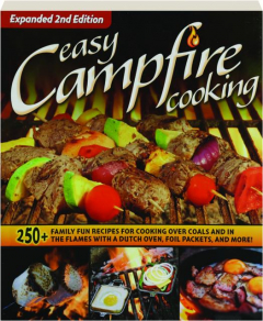 EASY CAMPFIRE COOKING, 2ND EDITION