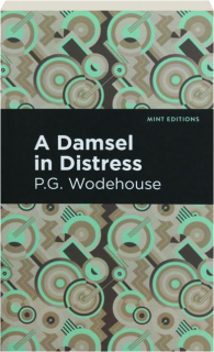 A DAMSEL IN DISTRESS
