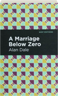 A MARRIAGE BELOW ZERO