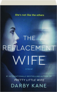 THE REPLACEMENT WIFE