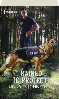TRAINED TO PROTECT