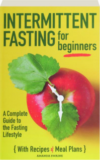 INTERMITTENT FASTING FOR BEGINNERS
