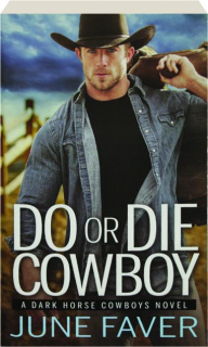 DO OR DIE COWBOY