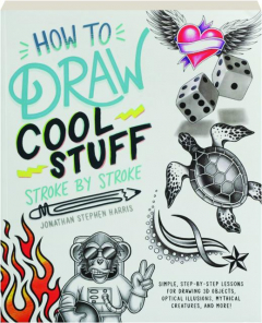HOW TO DRAW COOL STUFF STROKE BY STROKE