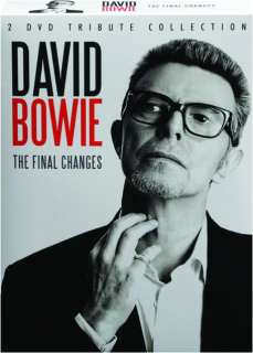 DAVID BOWIE: The Final Changes