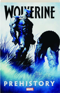 WOLVERINE: Prehistory