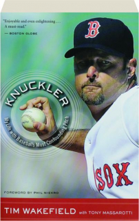 KNUCKLER: My Life with Baseball's Most Confounding Pitch