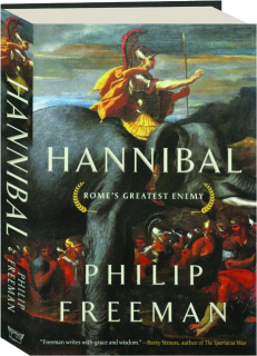 HANNIBAL: Rome's Greatest Enemy