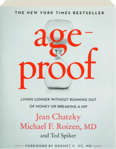 AGEPROOF: Living Longer Without Running Out of Money or Breaking a Hip