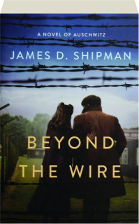 BEYOND THE WIRE