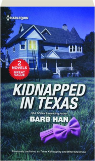 KIDNAPPED IN TEXAS