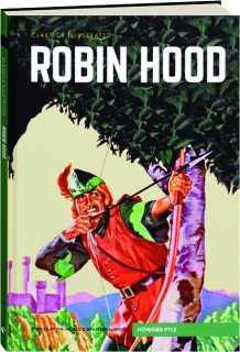 ROBIN HOOD: Classics Illustrated