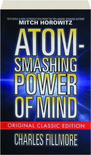 ATOM-SMASHING POWER OF MIND