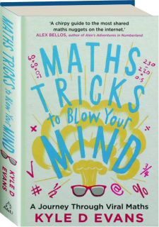 MATHS TRICKS TO BLOW YOUR MIND: A Journey Through Viral Maths