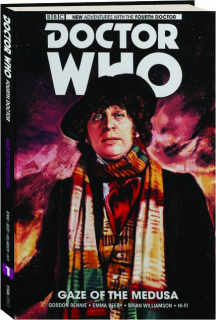 DOCTOR WHO--THE FOURTH DOCTOR, VOL. 1: Gaze of the Medusa