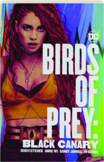 BIRDS OF PREY: Black Canary