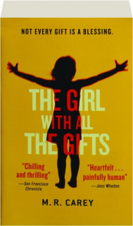 THE GIRL WITH ALL THE GIFTS