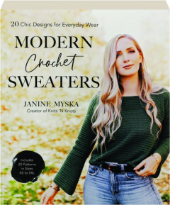 MODERN CROCHET SWEATERS: 20 Chic Designs for Everyday Wear