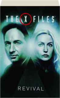 The <I>X FILES,</I> VOLUME 1: Revival