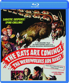 THE RATS ARE COMING! THE WEREWOLVES ARE HERE!