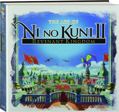 THE ART OF NI NO KUNI II: Revenant Kingdom