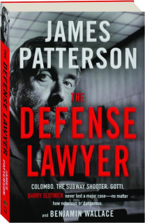 THE DEFENSE LAWYER