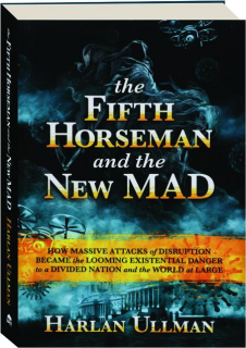 THE FIFTH HORSEMAN AND THE NEW MAD