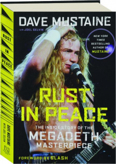 RUST IN PEACE: The Inside Story of the Megadeth Masterpiece