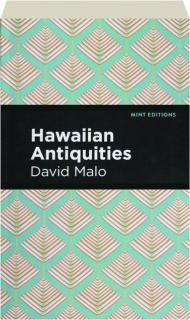 HAWAIIAN ANTIQUITIES: Moolelo Hawaii