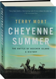 CHEYENNE SUMMER: The Battle of Beecher Island--A History