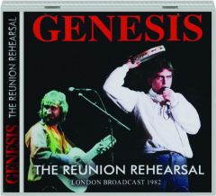 GENESIS: The Reunion Rehearsal