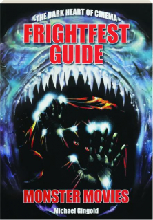 FRIGHTFEST GUIDE TO MONSTER MOVIES, VOL. 2